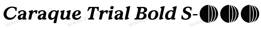 Caraque Trial Bold S字体转换